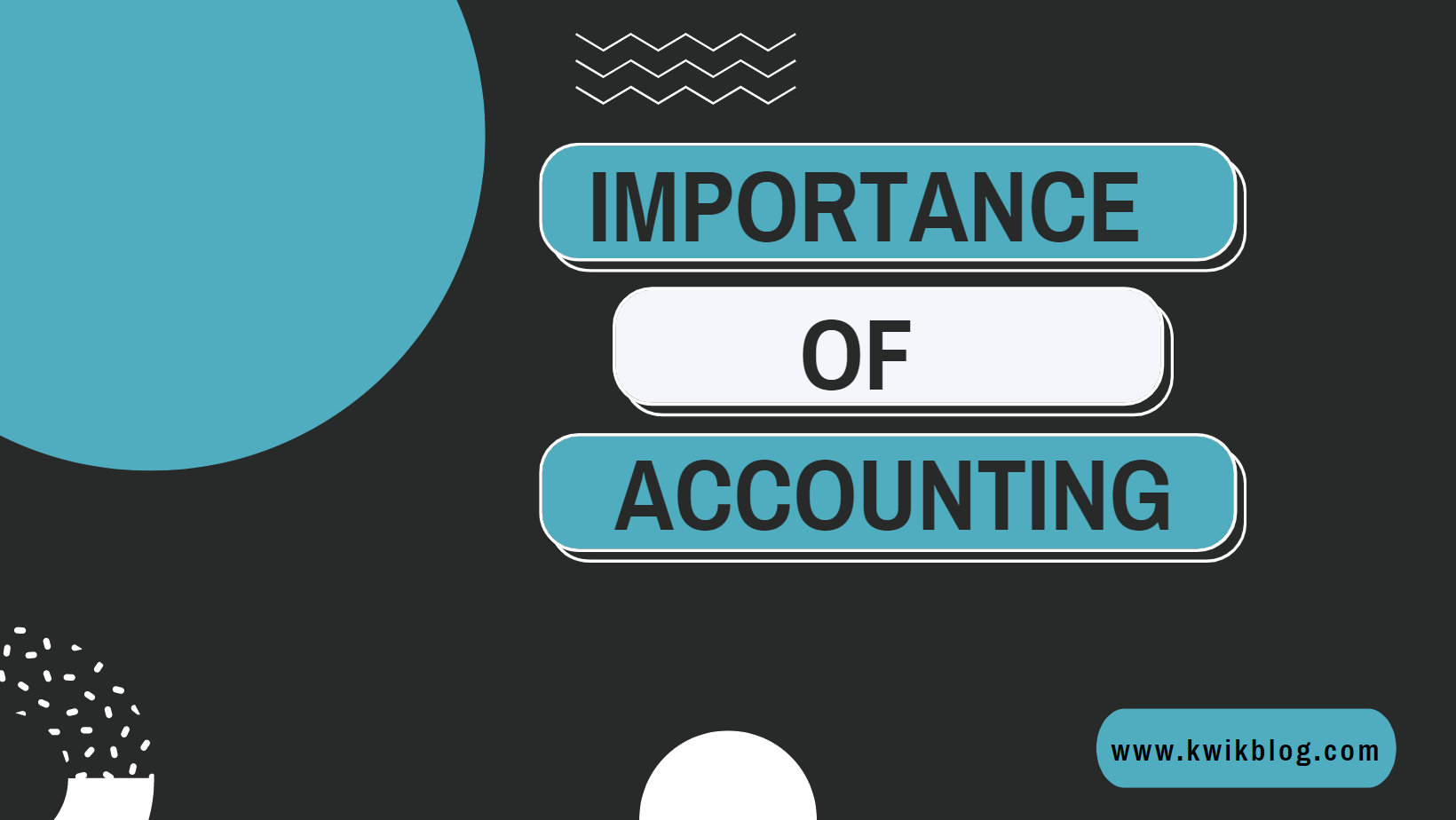 Importance of Accounting