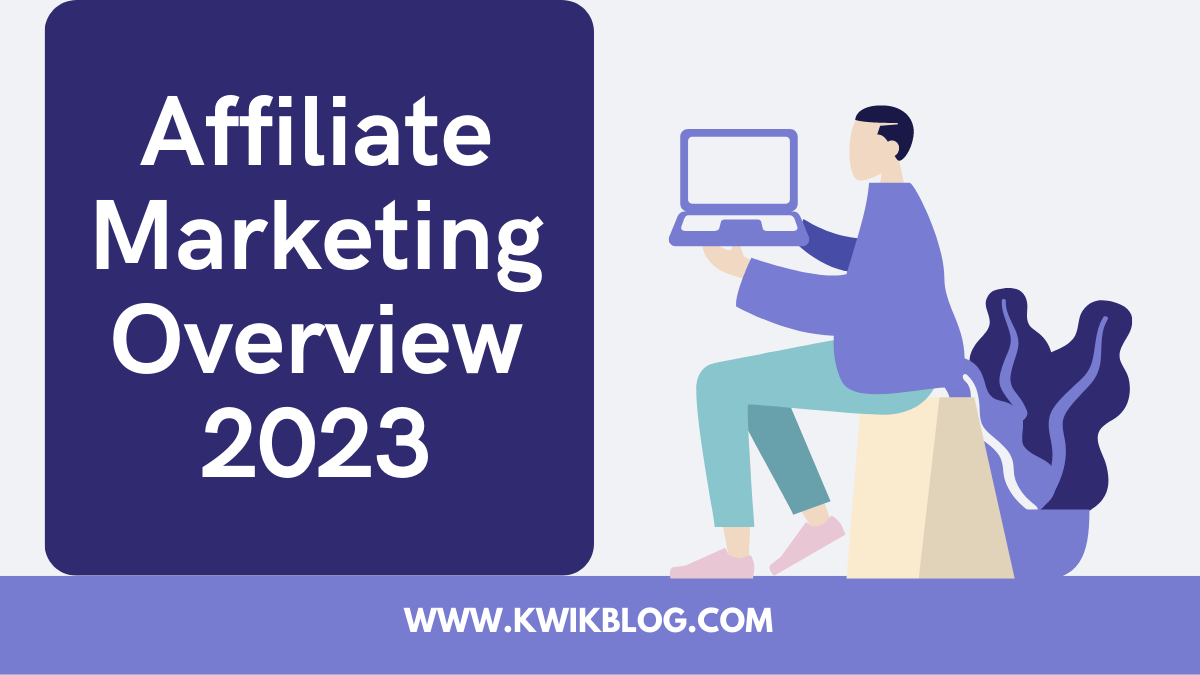 Affiliate Marketing Overview