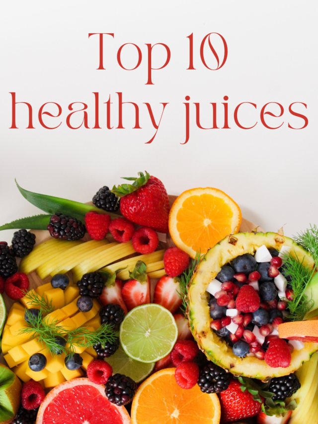 Top 10 healthy juices