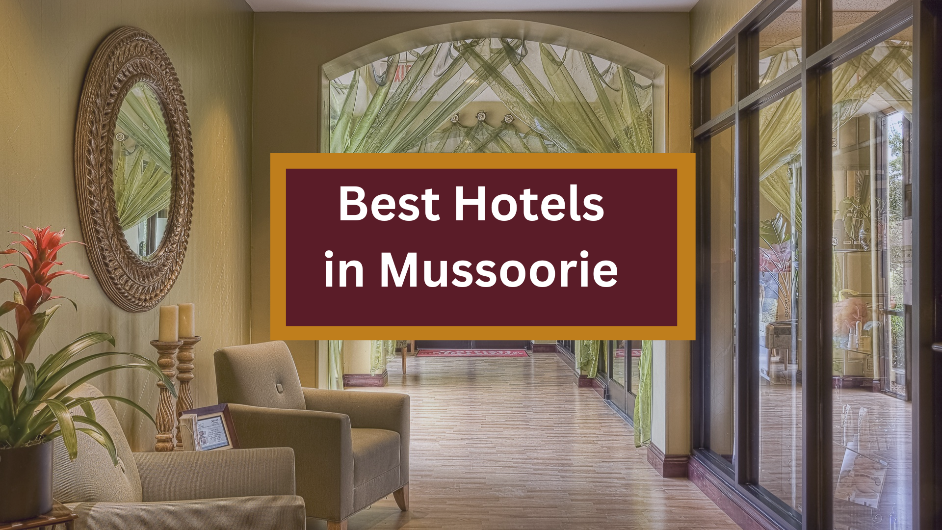 Best hotels in mussoorie