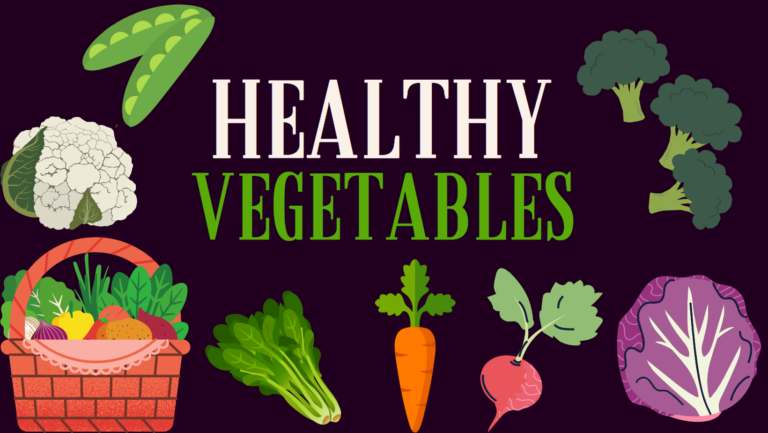 Healthy Vegetables