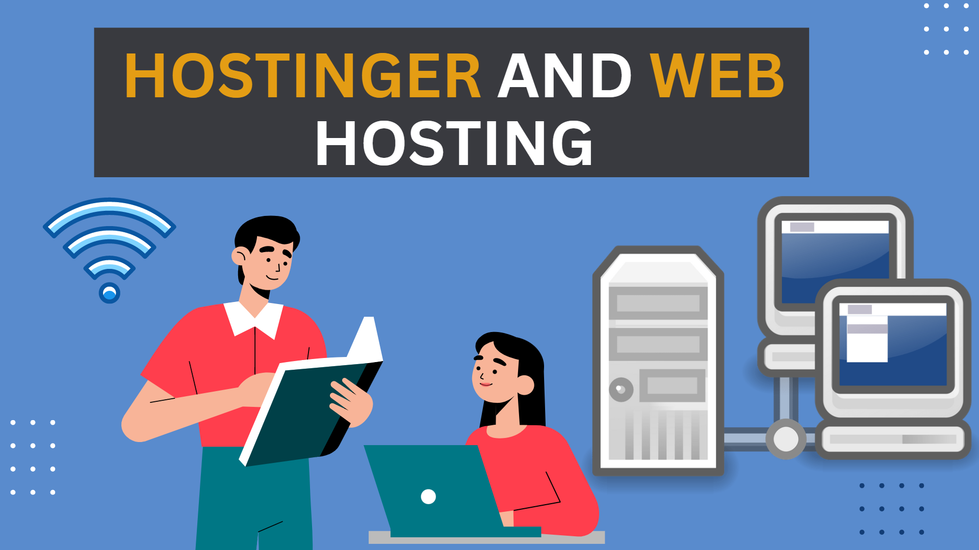 Hostinger and Web Hosting